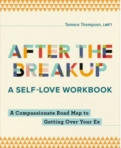 After the Breakup- A Self Love Workbook