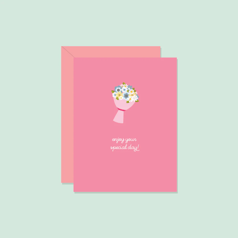 Enjoy Your Special Day!