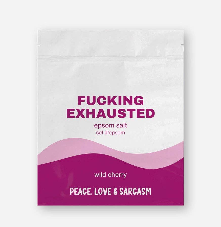 F*ing Exhausted Epsom Salts