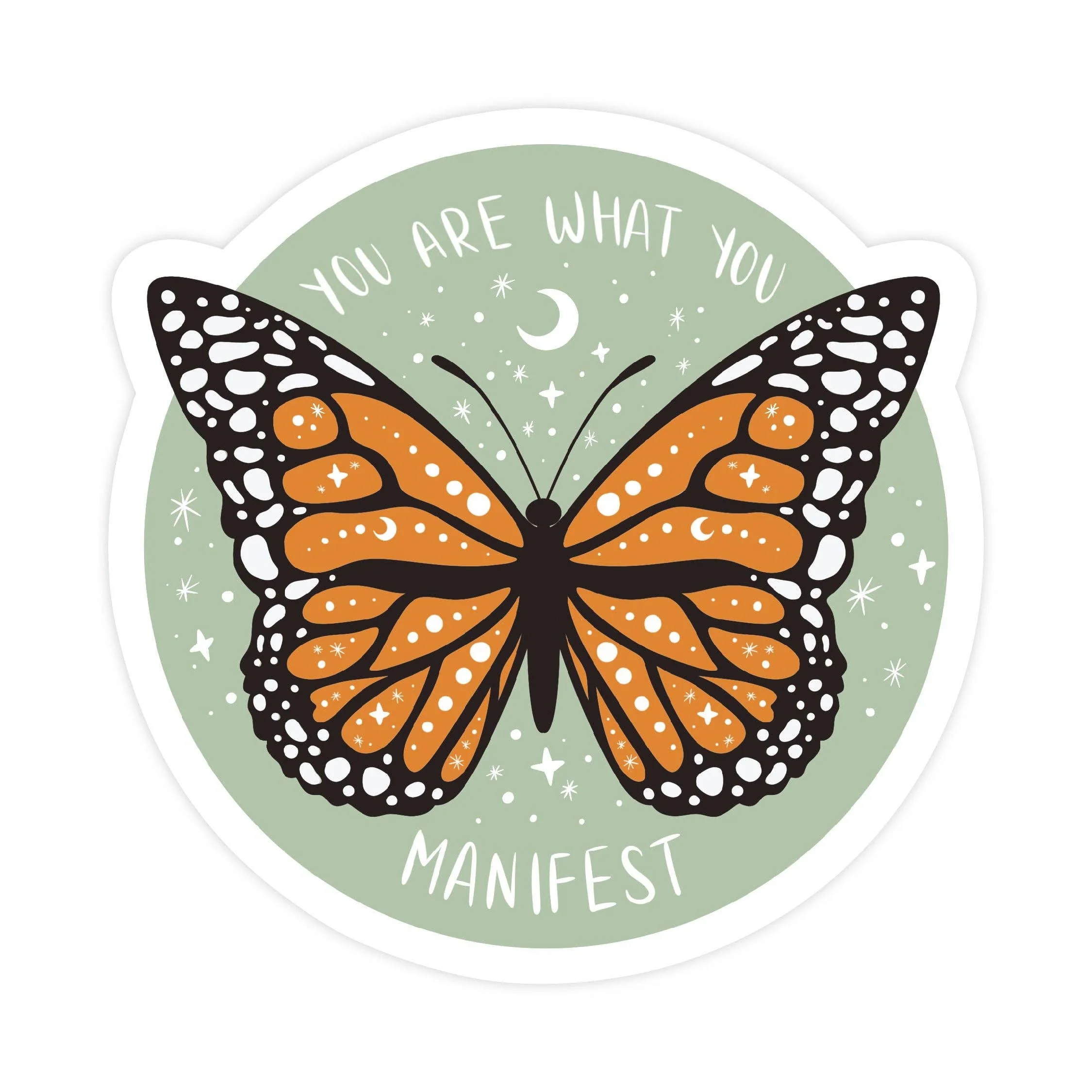 You Are What You Manifest Vinyl Sticker